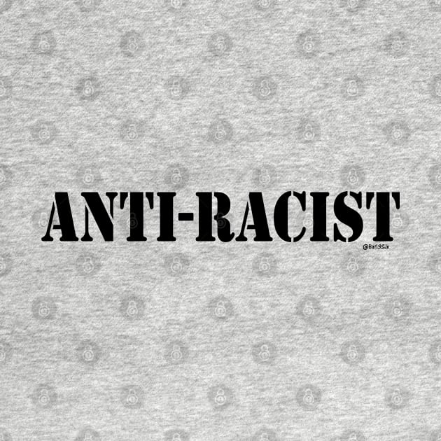 Anti Racist 3 by Bat13SJx